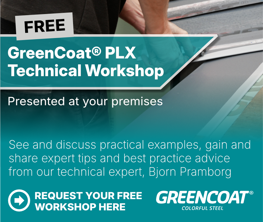 GreenCoat® PLX Technical Workshop GreenCoat® PLX Technical Workshop